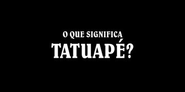 O que significa Tatuapé
