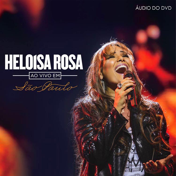 Heloisa Rosa lança DVD