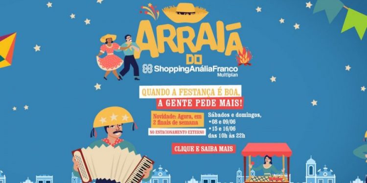 Shopping Anália Franco terá dois finais de semana de Festa Junina