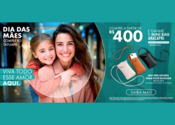 Promoção de Dia das Mães no Complexo Tatuapé: ganhe uma mini bag Anacapri